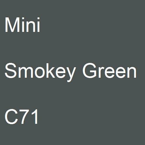 Mini, Smokey Green, C71.